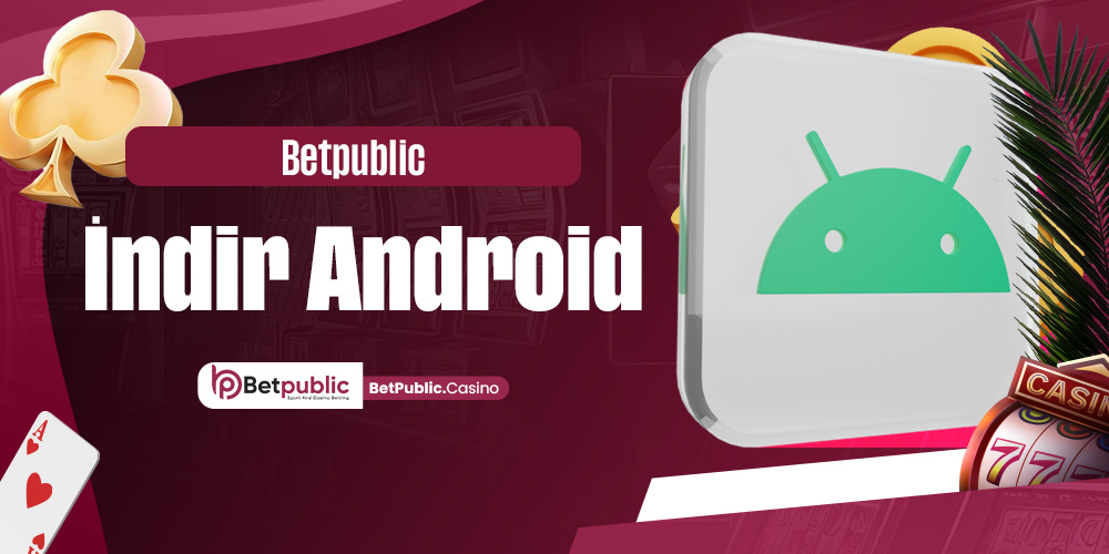 Betpublic İndir Android