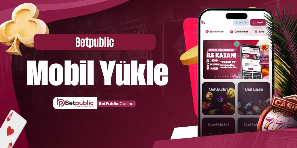 Betpublic Mobil Yükle